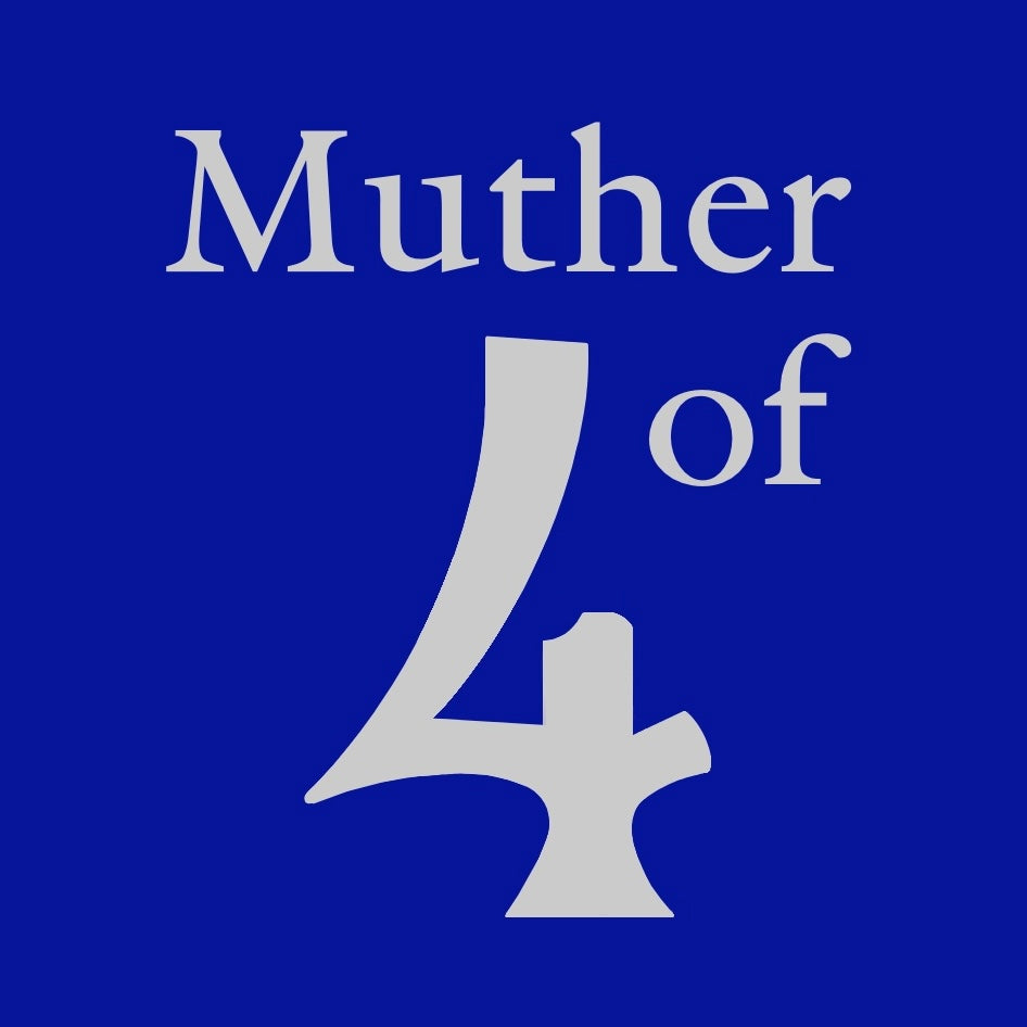 Muther of 4